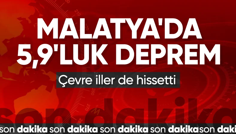 Malatya'da 5.9 Büyüklüğünde Deprem