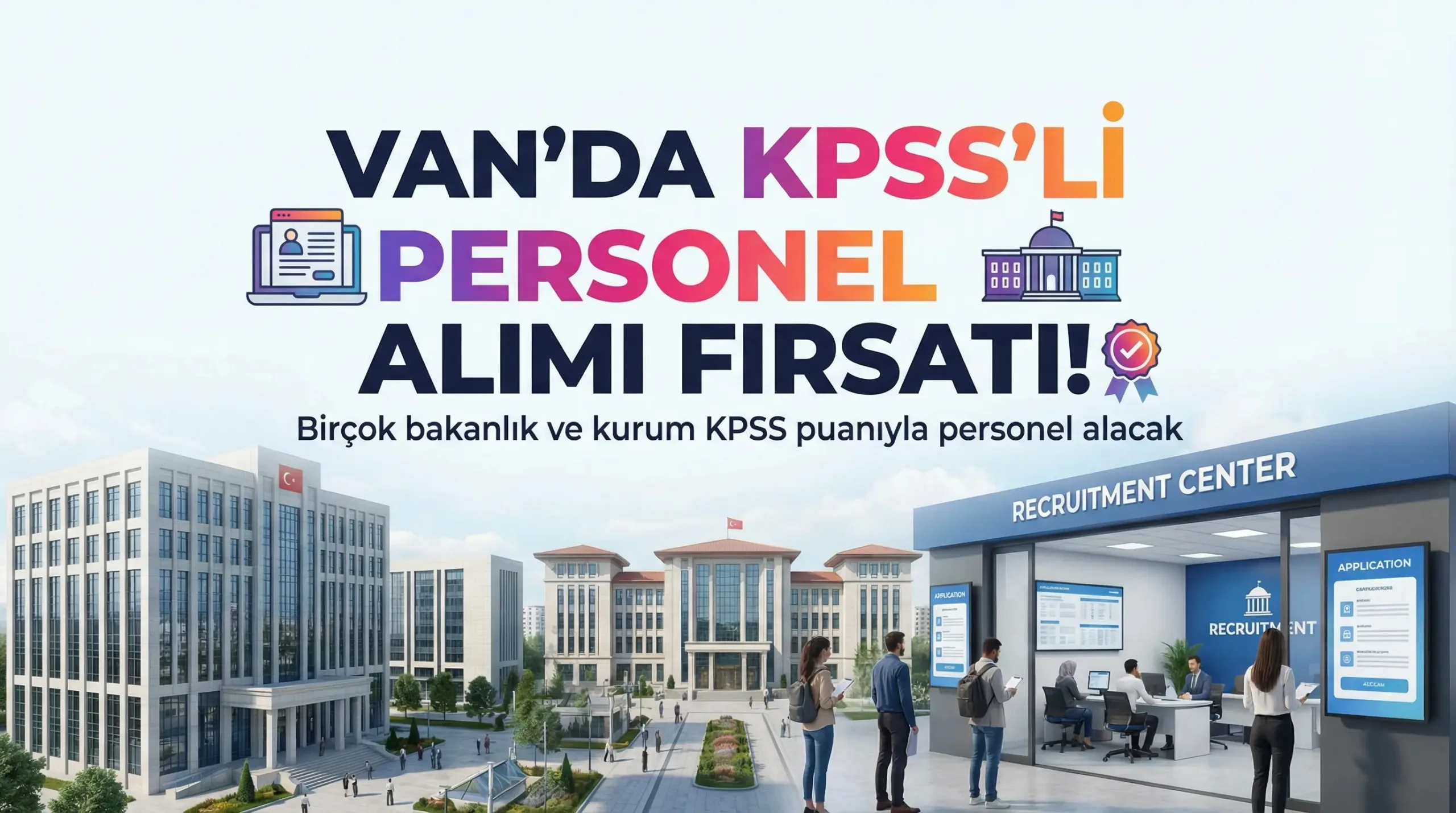 Van’da KPSS’li Personel Alımı Fırsatı