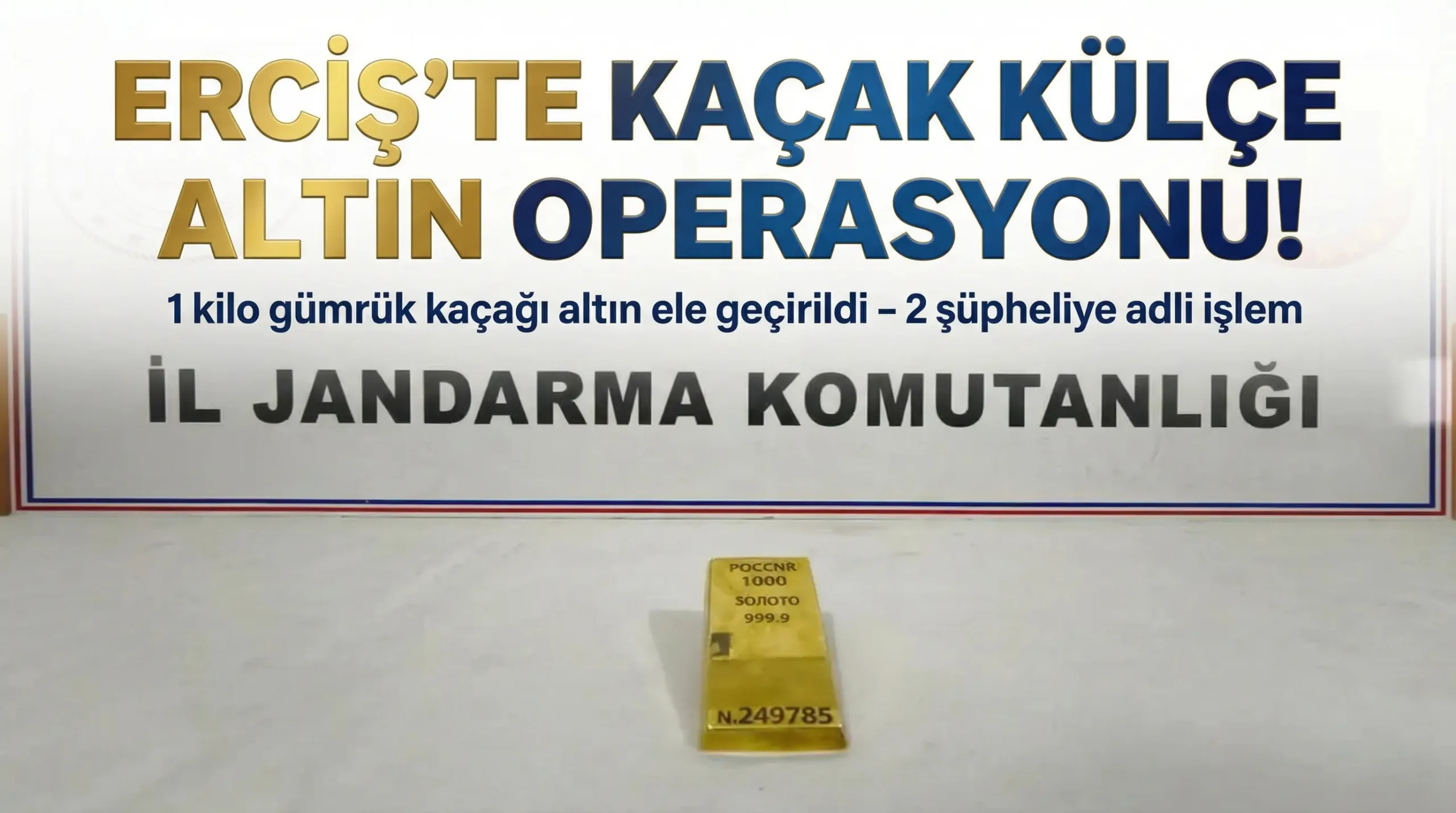 Van’da 1 Kiloluk Külçe Altın Ele Geçirildi