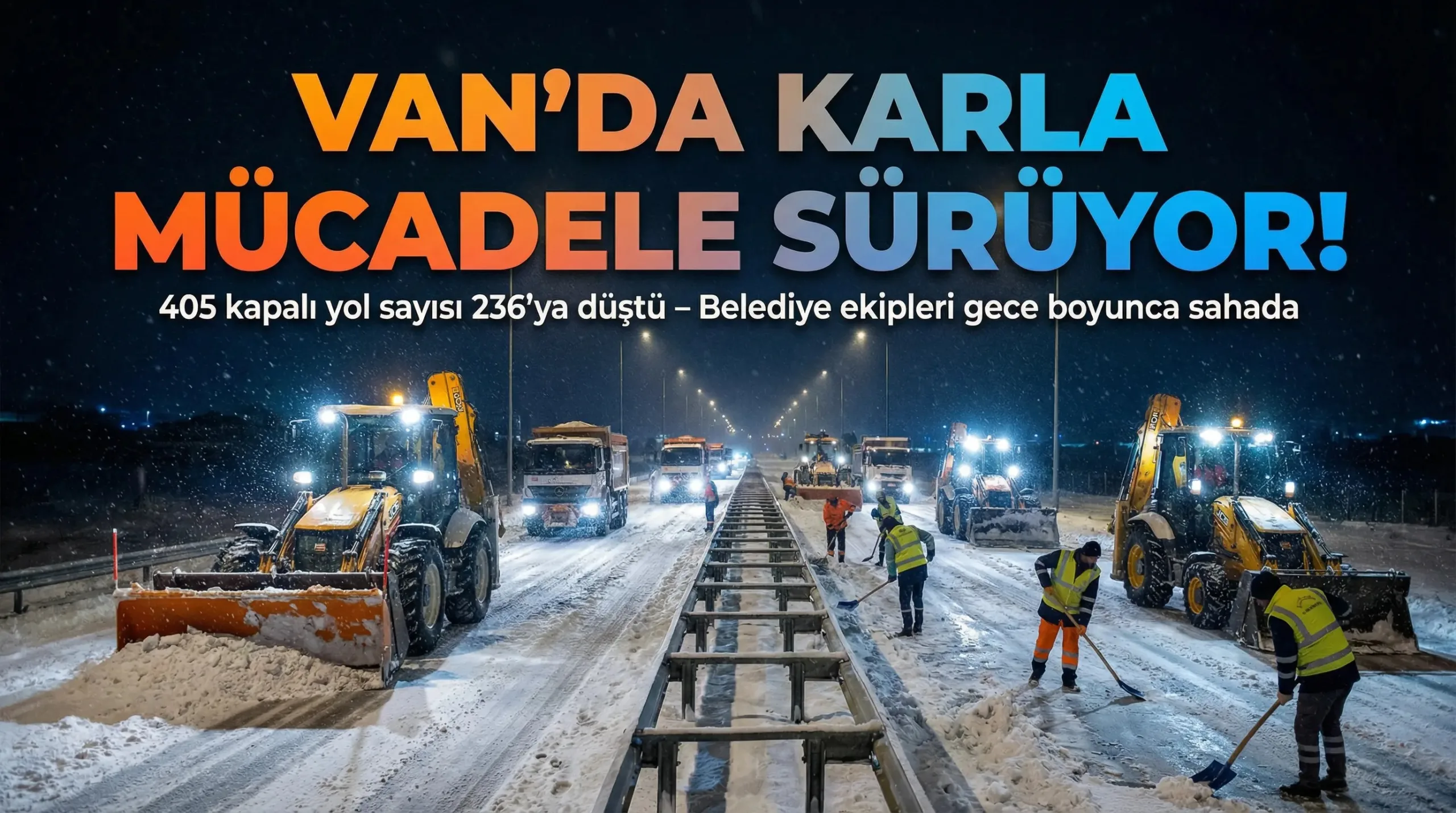 Van Büyükşehir Belediyesi Bu Seferki Kara Hazırlıklı