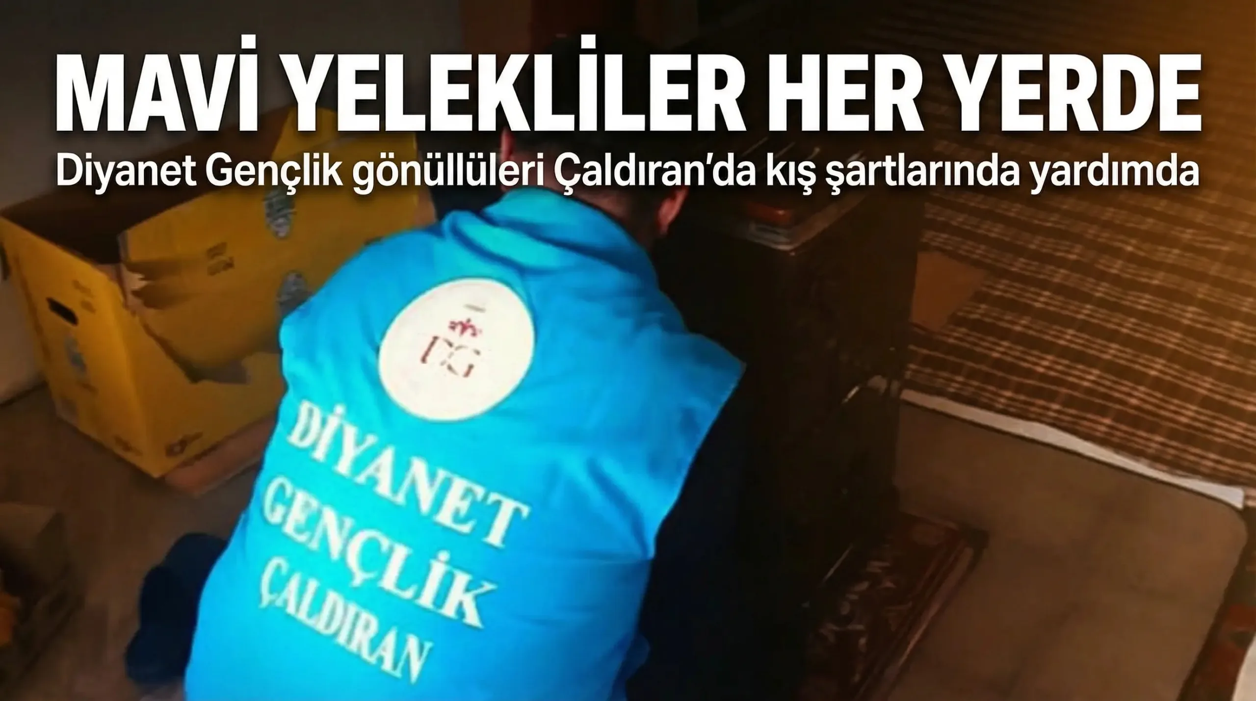 Çaldıran’da Diyanet'in Mavi Yelekliler Projesi Başladı